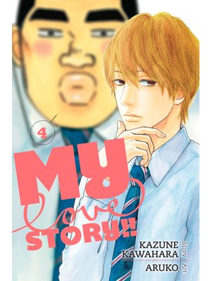 cover image of My Love Story!!, Volume 4